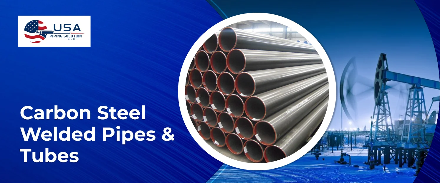 Welded Pipes & Tubes